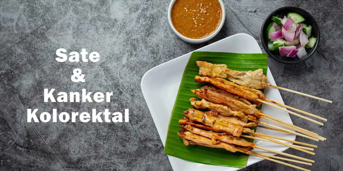 Sate dan Kanker Kolorektal